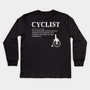 Cyclist Funny Definition Kids Long Sleeve T-Shirt